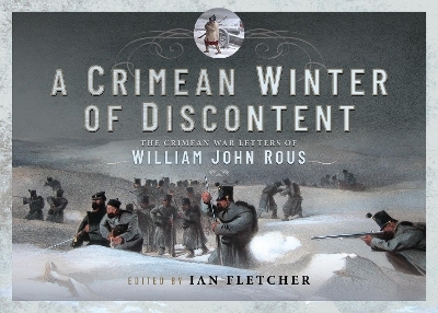 A Crimean Winter of Discontent - Ian Fletcher