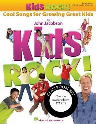 Kids Rock! - Cool Songs for Growing Great Kids