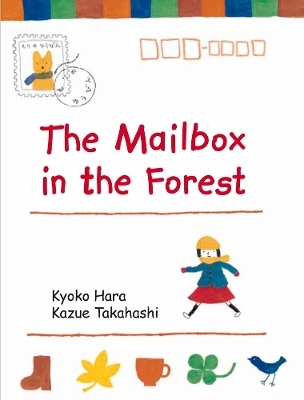 Mailbox in the Forest - Kyoko Hara