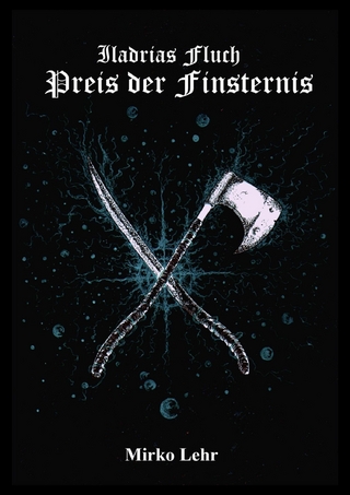 Iladrias Fluch - Preis der Finsternis
