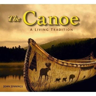 Canoe: A Living History - John Jennings