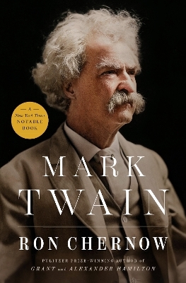 Mark Twain - Ron Chernow