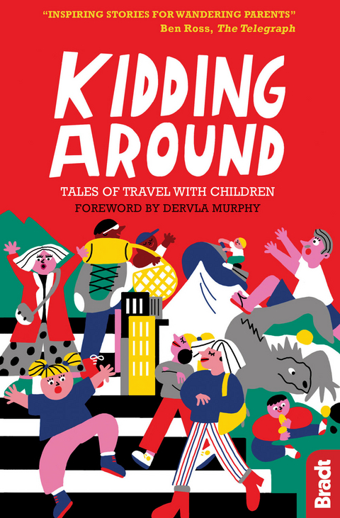 Kidding Around - Dervla Murphy
