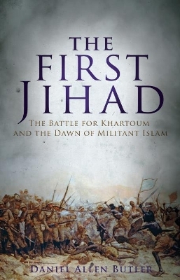 The First Jihad - Daniel Allen Butler