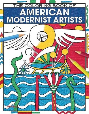 The Coloring Book of American Modernist Artists - Rick Kinsel