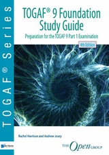 TOGAF® 9 Foundation Study Guide - 4th Edition - Andrew Josey, Rachel Harrison