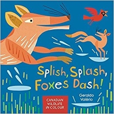 Splish, Splash, Foxes Dash! - Geraldo Val&eacute;rio