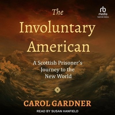 The Involuntary American - Carol Gardner