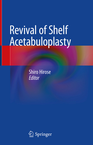 Revival of Shelf Acetabuloplasty