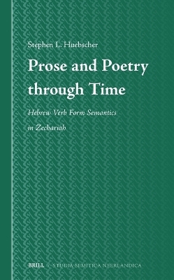 Prose and Poetry through Time - Stephen Huebscher