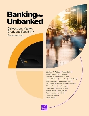 Banking the Unbanked - Jonathan W Welburn, Robert Bozick, Maya Buenaventura