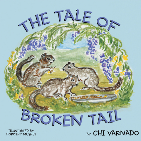 The Tale of Broken Tail - Chi Varnado