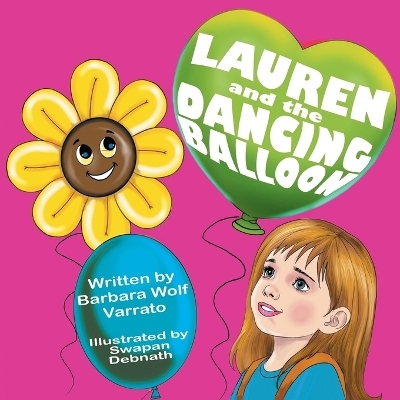 Lauren and the Dancing Balloon - Barbara Wolf Varrato