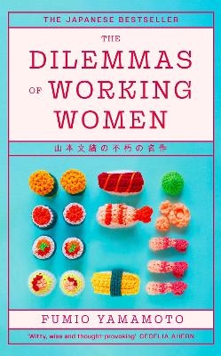 The Dilemmas of Working Women - Fumio Yamamoto
