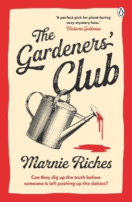 The Gardeners' Club - Marnie Riches
