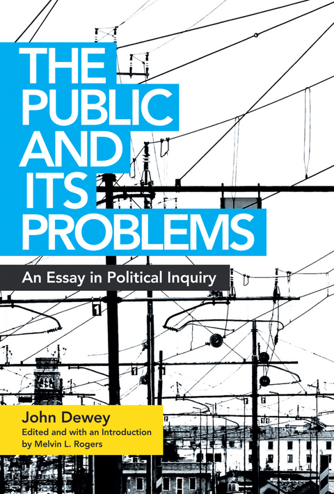 The Public and Its Problems - John Dewey