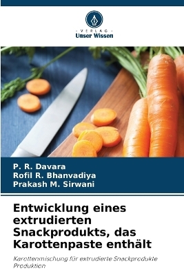Entwicklung eines extrudierten Snackprodukts, das Karottenpaste enthält