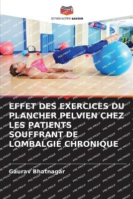 Effet Des Exercices Du Plancher Pelvien Chez Les Patients Souffrant de Lombalgie Chronique