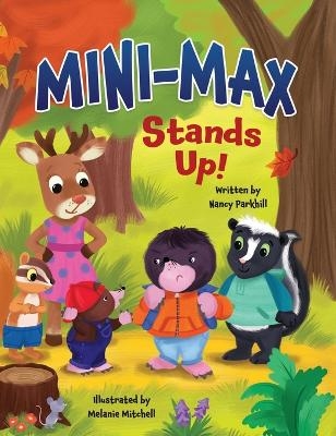Mini-Max Stands Up! - Nancy Parkhill