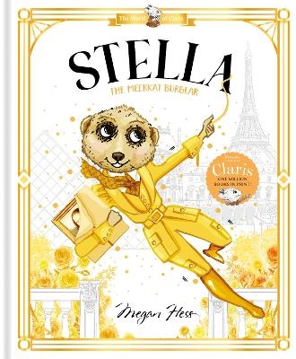 Stella: The Meerkat Burglar - Megan Hess
