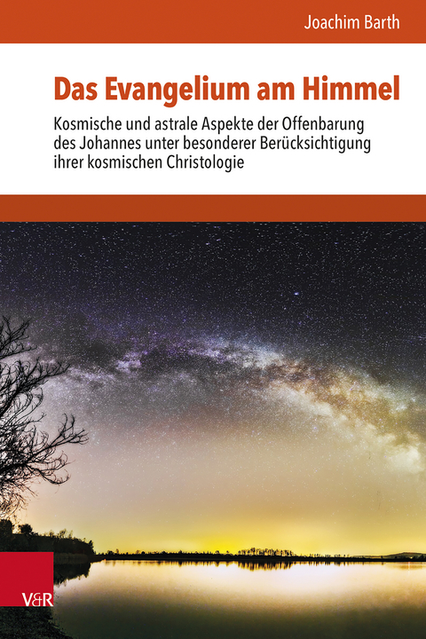 Das Evangelium am Himmel - Joachim Barth