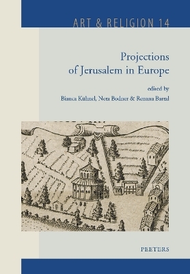 Projections of Jerusalem in Europe
