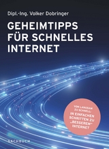Geheimtipps f&uuml;r schnelles Internet - DI Volker Dobringer