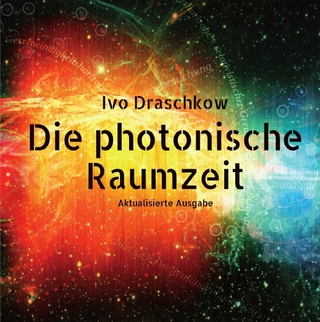 Die photonische Raumzeit
