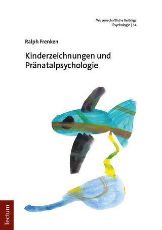 Kinderzeichnungen und Pränatalpsychologie