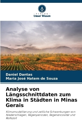 Analyse von L&auml;ngsschnittdaten zum Klima in St&auml;dten in Minas Gerais - Daniel Dantas, Maria Jos&eacute; Hatem de Souza