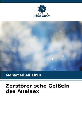 Zerst&ouml;rerische Gei&szlig;eln des Analsex - Mohamed Ali Elnur