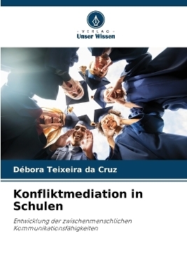 Konfliktmediation in Schulen