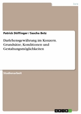 Darlehensgew&auml;hrung im Konzern. Grunds&auml;tze, Konditionen und Gestaltungsm&ouml;glichkeiten - Patrick D&ouml;ffinger, Sascha Betz