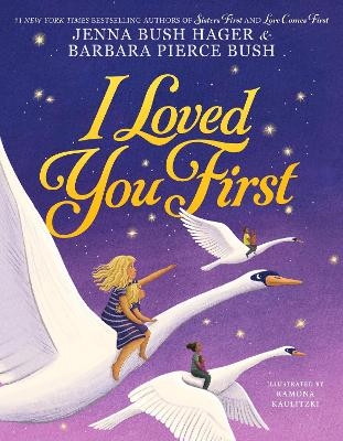 I Loved You First - Barbara Pierce Bush, Jenna Bush Hager