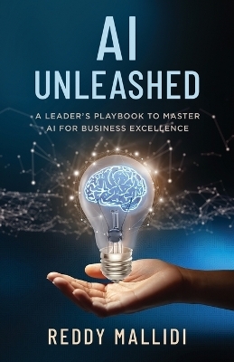 AI Unleashed - Reddy Mallidi