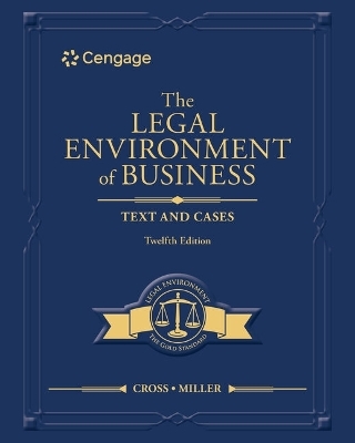 The Legal Environment of Business - Frank Cross, Roger Miller