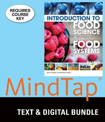 Bundle: Introduction to Food Science and Food Systems, 2nd + Mindtap Agriscience, 2 Terms (12 Months) Printed Access Card - Rick Parker, Miriah Pace