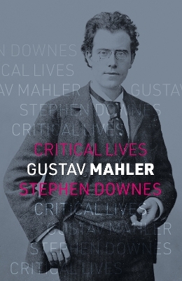 Gustav Mahler - Stephen Downes