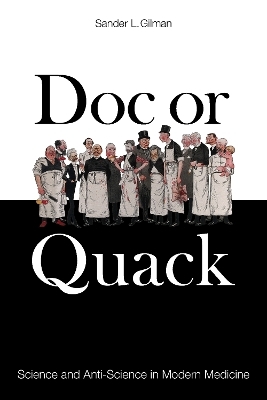 Doc or Quack - Sander L. Gilman