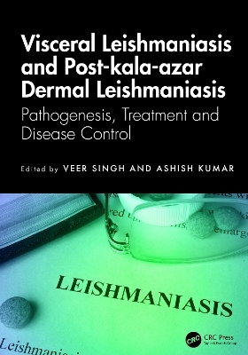 Visceral Leishmaniasis and Post-kala-azar Dermal Leishmaniasis - 