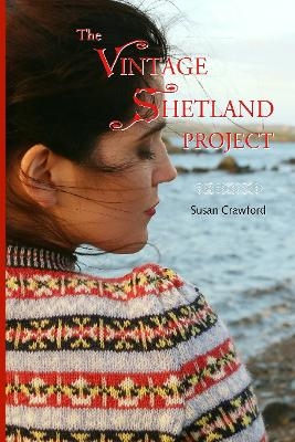 The Vintage Shetland Project - Susan Crawford