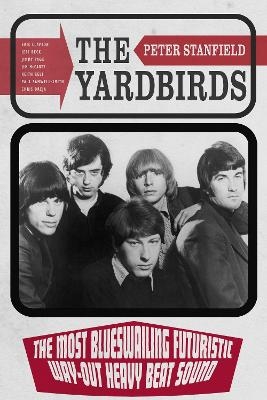 The Yardbirds - Peter Stanfield