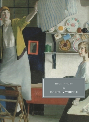 High Wages - Dorothy Whipple