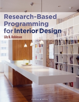 Research-Based Programming for Interior Design - Dr. Lily B. Robinson