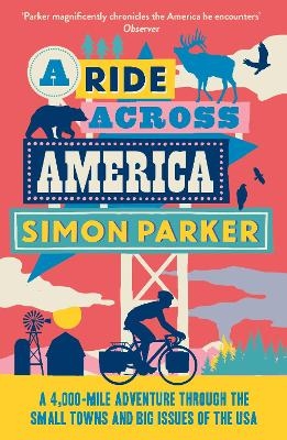 A Ride Across America - Simon Parker