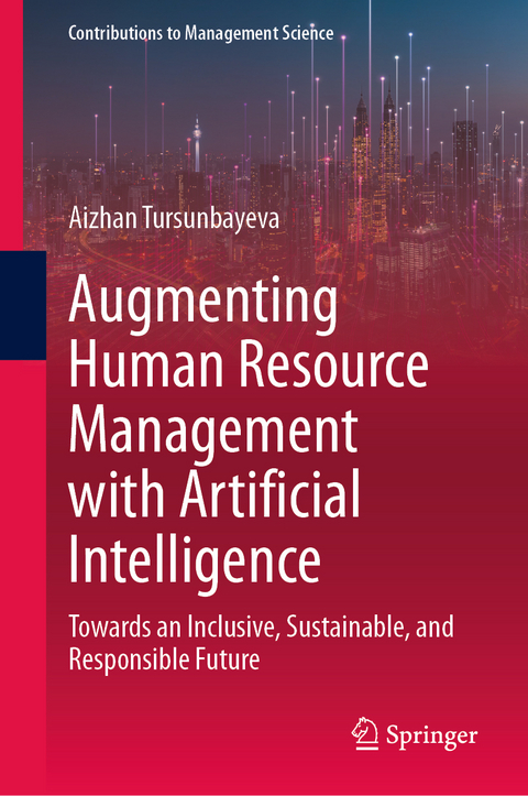 Augmenting Human Resource Management with Artificial Intelligence - Aizhan Tursunbayeva