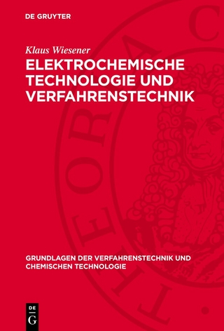 Elektrochemische Technologie und Verfahrenstechnik