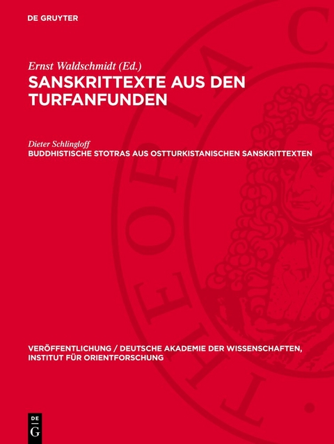 Buddhistische Stotras aus ostturkistanischen Sanskrittexten - Dieter Schlingloff