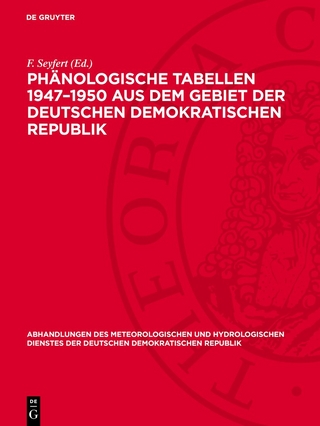 Phänologische Tabellen 1947–1950 aus dem Gebiet der Deutschen Demokratischen Republik