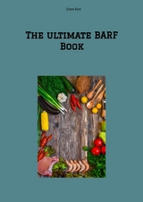 The ultimate BARF Book - Dave Red